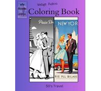 Vintage Posters Coloring Book Series: 50s Travel
