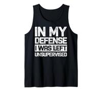Vintage : pour ma défense, J'Ai été laissé sans Surveillance avec Un Dicton Amusant Débardeur
