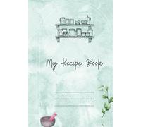 Vintage Recipe Notebook: Lined Recipe Journal for Writing Your Favorite Recipes, Notes & Cooking Ideas | Kitchen Diary & Organizer