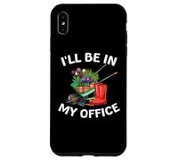 Vintage Retro Gardening Decor life's I'll Be in My Office Coque pour iPhone XS Max