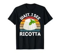 Vintage Ricotta Wait, I See Ricotta Rétro Ricotta Amateur de ricotta T-Shirt