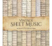 Vintage Sheet Music Scrapbook Paper: Authentic Antique Sheet Music Pages for Junk Journals, Scrapbooking & Paper Crafts Includes 20 Pages of 8.5 by 8.5 Inch Paper