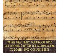 vintage sheet music scrapbook paper old looking 2 pattern for scrapbooking 20 double sided collage sheets: decorative antique designer for crafting invitation or card making & DIY decoupage projects