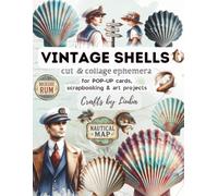 VINTAGE SHELLS Cut & Collage Ephemera: for POP-UP Cards, scrapbooking & Art Projects