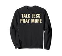 Vintage Talk Less Pray More Christian Croyant Faith Jesus Sweatshirt