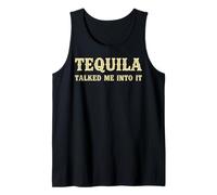 Vintage Tequila Talked Me Into It Drôle Boire Humour Rétro Débardeur