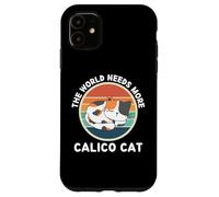 Vintage The World Needs More Calico Cat Retro Amoureux des Chats Coque pour iPhone 11