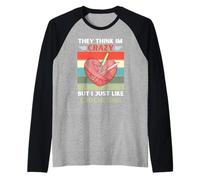 Vintage They Think Im Crazy But I Just Like Crochet Lover Manche Raglan