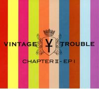 Vintage Trouble – Chapter II – Vinyle LP Neuf