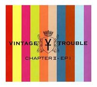 Vintage Trouble – Chapter II – Vinyle LP Neuf