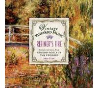 Vintage Vineyard Music Refiner's Fire from 9 & 10