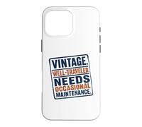 Vintage Well Traveled Needs Maintenance Old Age Humour Coque pour iPhone 16 Pro Max