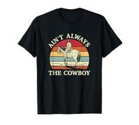 Vintage Western Country Ain't Always The Cowboy HorseBack T-Shirt
