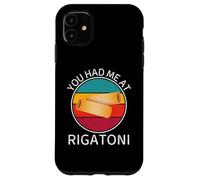 Vintage You Had Me at Rigatoni Pâtes Nourriture Coque pour iPhone 11