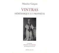 Vintras: Hérésiarque et prophète