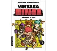 Vinyasa Ninja - Tome 1 - Le pouvoir du yoga