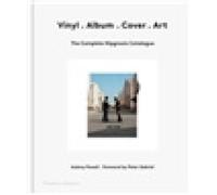 Vinyl . Album . Cover . Art: The Complete Hipgnosis Catalogue. by Aubrey Powell