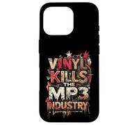 Vinyl Kills The MP3 Industry - Musique pour Les Amateurs de disques Coque pour iPhone 16 Pro