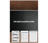 Vinyl Music Collection Log Book: Complete Inventory Record Book For Music Lovers To Track Cd & Cassette Music Album Collections. Record Details, Rating, Reviews & Make Notes. With Extra Undated Calend