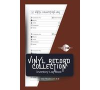 Vinyl Record Collection Inventory Log Book: Catalog & Organize Your Music Collection Tracker