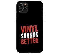 Vinyl Sounds Better Analog Music Collector Appreciate |- Coque pour iPhone 11 Pro Max