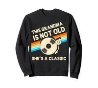 Vinyle d'anniversaire rétro This Grandma is Not Old She's A Classic Sweatshirt