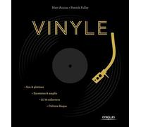 Vinyle Son et platines. Enceintes et amplis. DJ et collectors. Culture disque - Matt Anniss - Eyrolles - broché - Essai