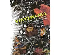 Vinylmania - Quando la vita corre a 33 giri al minuto