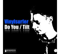 Vinylsurfer - Do You/Tilt [Import]