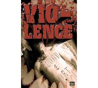 Vio-Lence : Blood & Dirt