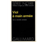 E. Richard Johnson – Viol à main armée – Roman – Poche