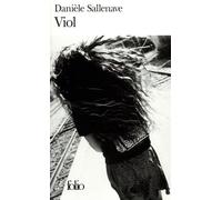 Viol Six entretiens, quelques lettres et une conversation finale - Danièle Sallenave - Gallimard - Poche - Livre