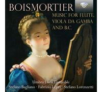 VIOLA DA GAMBA DE BOISMORTIER:MUSIC FOR FLUTE - UMBRA LUCIS ENSEMBLE/+ CD NEUF