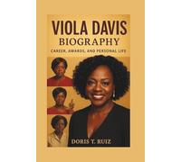 VIOLA DAVIS BIOGRAPHY: Career, Awards, and Personal Life