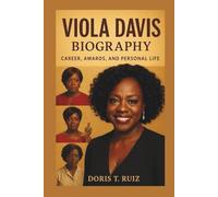 VIOLA DAVIS BIOGRAPHY: Career, Awards, and Personal Life