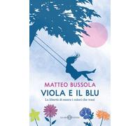Viola e il blu. La libertà di essere i colori che vuoi