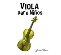 Viola para Niños: Música Clásica, Villancicos de Navidad, Canciones Infantiles, Tradicionales y Folclóricas!