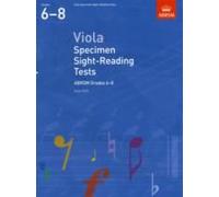 Viola Specimen Sight-Reading Tests, Abrsm Grades 6-8: From 2012 (Abrsm Sight-Reading) (Paperback) Abrsm, (Auteur)