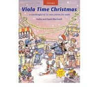 [(Viola Time Christmas: A Stockingful of 32 Easy Pieces for Viola)] [Author: Kathy Blackwell] published on (July, 2010)
