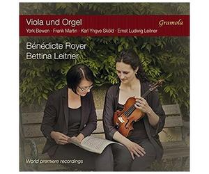 Viola Und Orgel [Bénédicte Royer; Bettina Leitner; Katharina Teufel-Lieli] [Gramola: 99168]