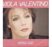 Viola Valentino - Verso Sud / Traditi