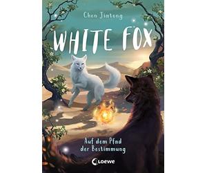 Viola Wang Jiat White Fox (Band 3) - Auf dem Pfad der Bestimmung: Beglei (Relié)