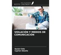 VIOLACIÓN Y MEDIOS DE COMUNICACIÓN