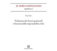 Violazione Dei Doveri Genitoriali E Funzioni Della Responsabilità Civile