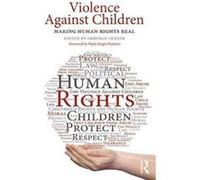 Violence Against Children Gertrud Cuny Brooklyn College Lenzer, Usa (Auteur)