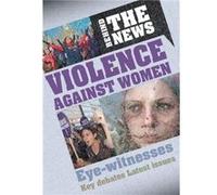 Violence Against Women (Behind The News) (Hardcover) Emma Marriott, (Auteur)
