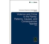 Violence and Crime in the Family: Patterns, Causes, and Consequences: v.9 (Contemporary Perspectives in Family Research) - [Livre en VO] Sampson Lee Blair, Sheila Royo Maxwell (Auteur)