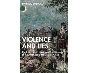 Violence and Lies