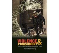 Violence and Punishment by Pieter Spierenburg Collectif (Auteur)