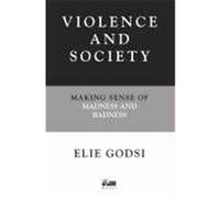 Violence and Society Godsi, Elie (Auteur)